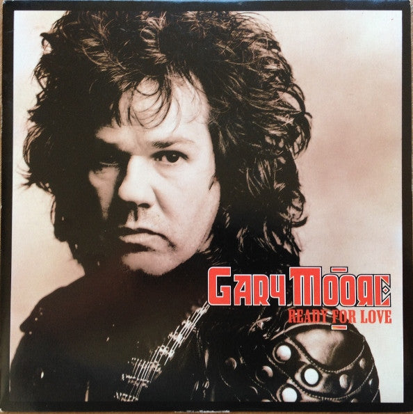 Gary Moore : Ready For Love (7&quot;, Single, Pap)