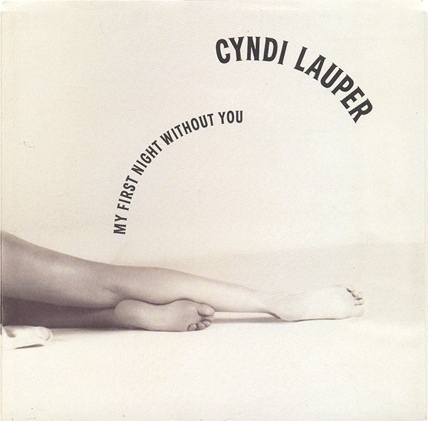 Cyndi Lauper : My First Night Without You (7&quot;, Single)