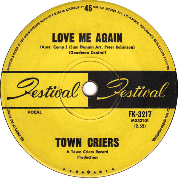 The Town Criers (2) : Love Me Again (7&quot;, Single)