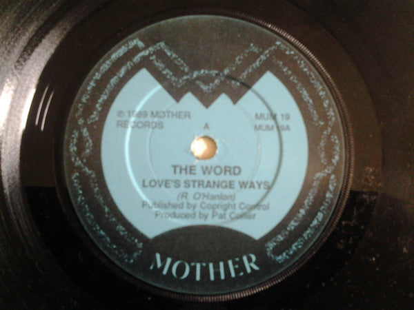 The Word (8) : Love's Strange Ways (7")