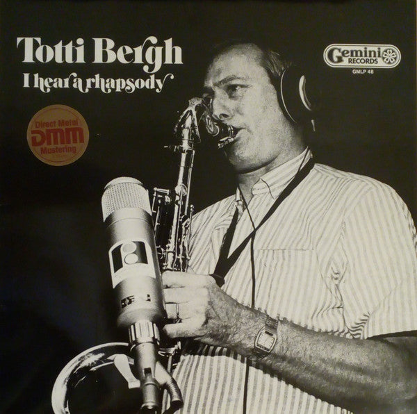 Totti Bergh : I Hear A Rhapsody (LP, Album)
