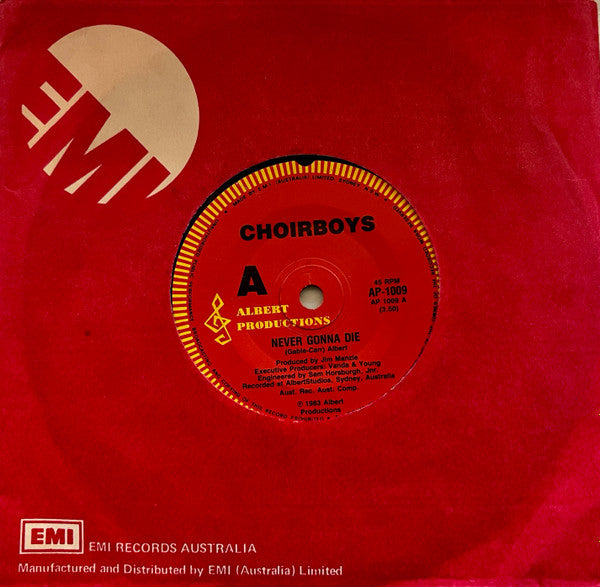 Choirboys : Never Gonna Die (7", Single)