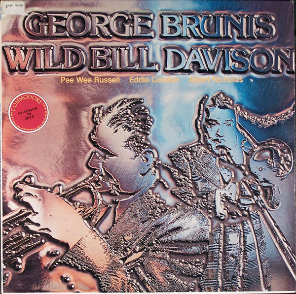 George Brunies And His Jazz Band / Wild Bill Davison And His Commodores : Tin Roof Blues (LP, Comp)