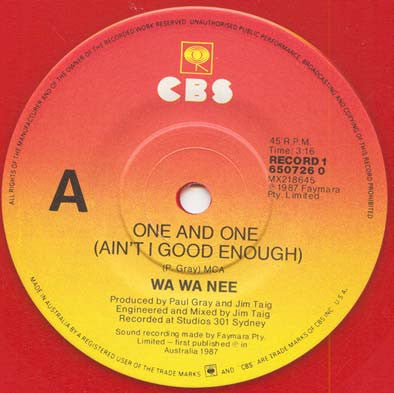 Wa Wa Nee : One And One (Ain't I Good Enough) (2x7", Red)