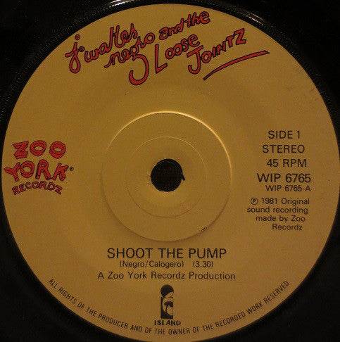 J Walter Negro And Loose Jointz : Shoot The Pump (7&quot;, Single)