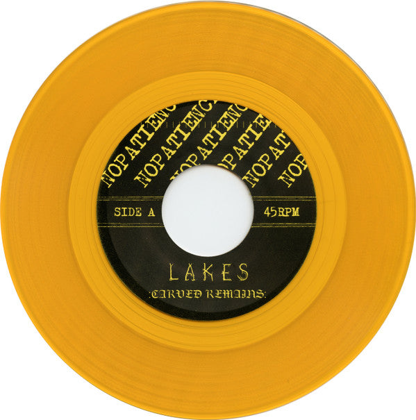 Lakes : Carved Remains / A Face In The Ash (7", Single, Yel)