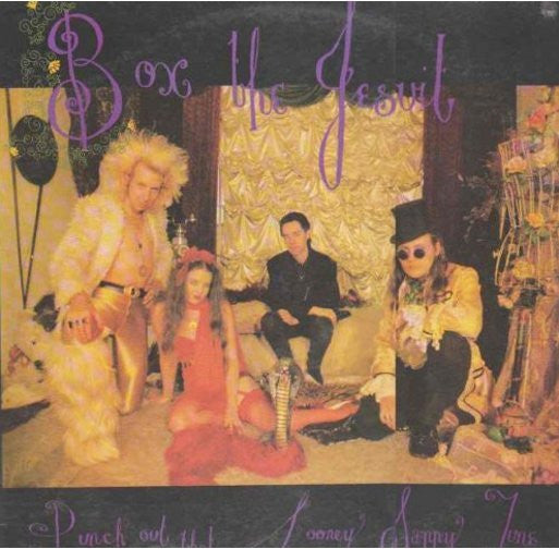 Box The Jesuit : Punch Out That Looney Sappy Tune (LP, Album)
