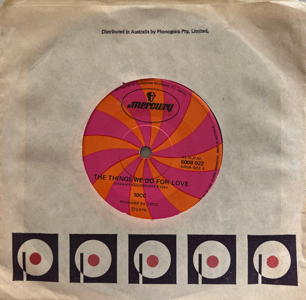 10cc : The Things We Do For Love (7")