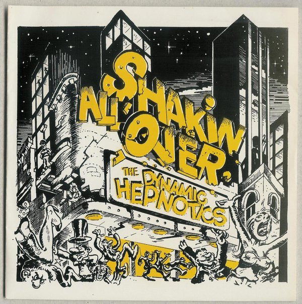 The Dynamic Hepnotics : Shakin&#39; All Over (7&quot;, EP)