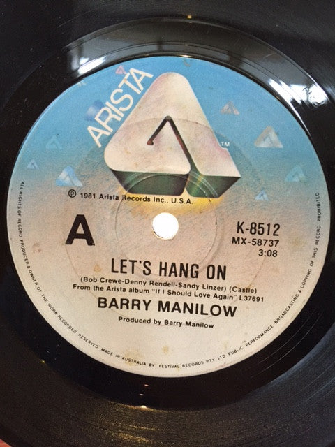 Barry Manilow : Let&#39;s Hang On (7&quot;)