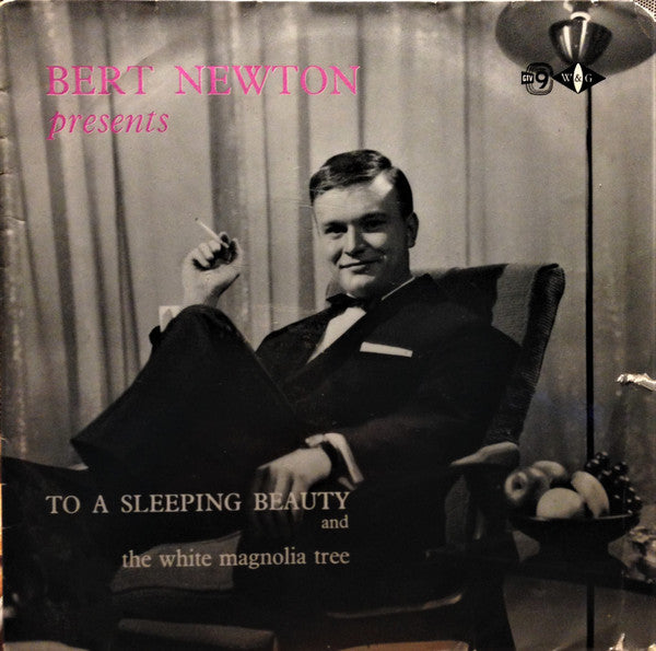 Bert Newton : To A Sleeping Beauty / The White Magnolia Tree (7&quot;, Single)