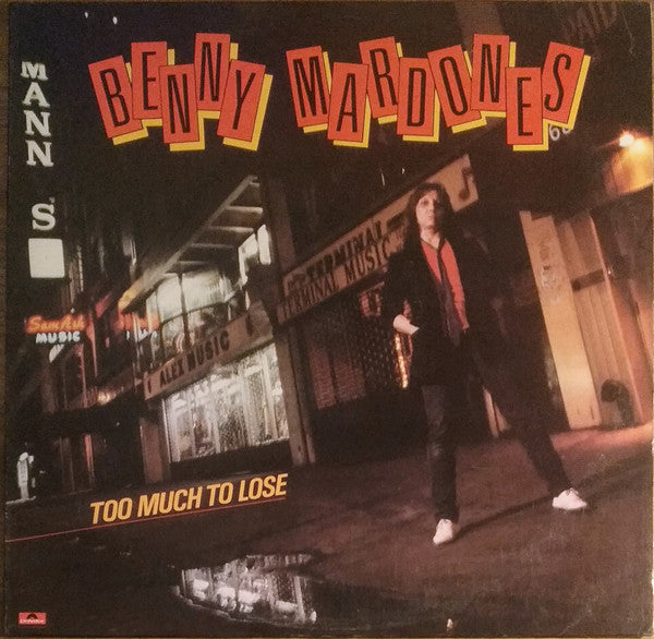 Benny Mardones : Too Much To Lose (LP, Album)