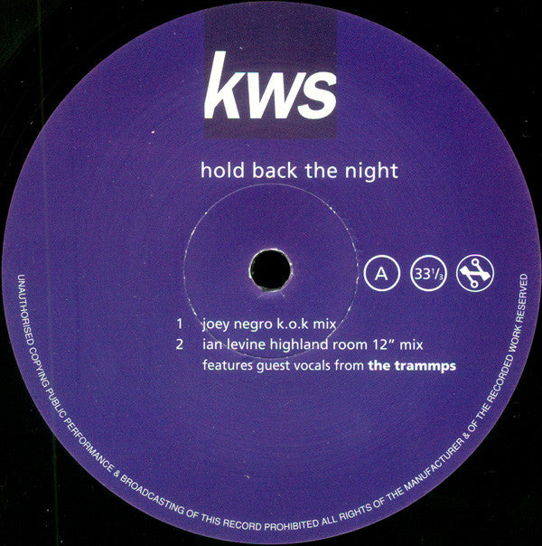 K.W.S. : Hold Back The Night (12")