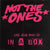 Not The Ones : ...You Just Keep Me In A Box (7", Ltd, Hal)