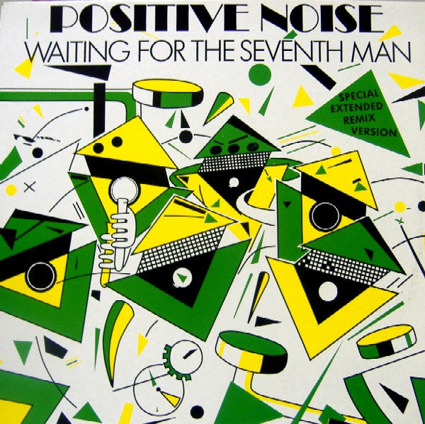 Positive Noise : Waiting For The Seventh Man (Special Extended Remix Version) (12")