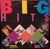 Various : Big Hits (LP, Comp)