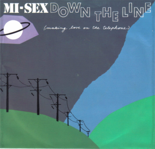 Mi-Sex : Down The Line (Making Love On The Telephone) (7&quot;, Pic)