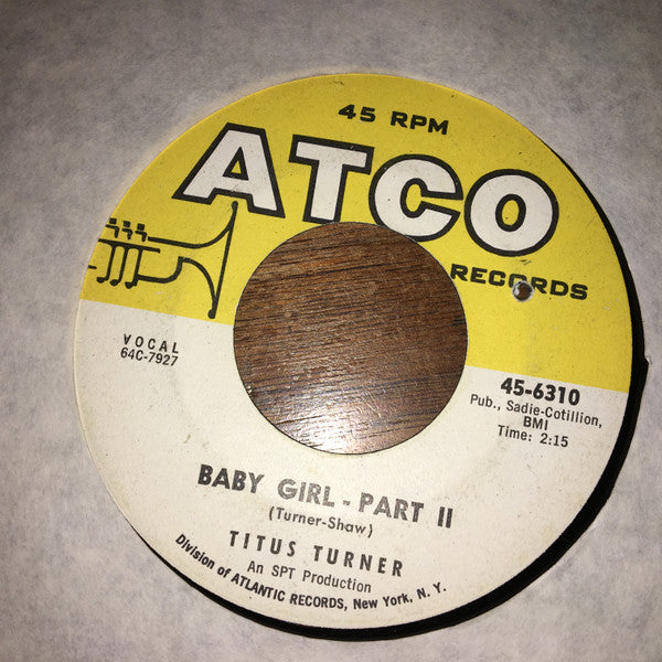 Titus Turner : Baby Girl (7")