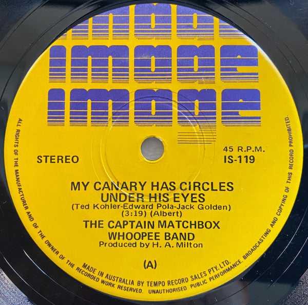 Captain Matchbox Whoopee Band : My Canary Has Circles Under His Eyes (7", Single)