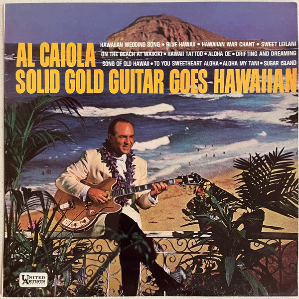 Al Caiola : Solid Gold Guitar Goes Hawaiian (LP, Album, Mono)