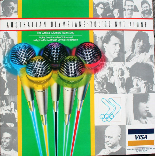 Australian Olympians : You&#39;re Not Alone (The Official Olympic Team Song) (12&quot;, Single)