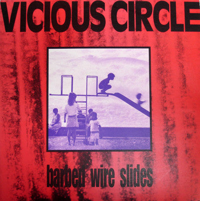 Vicious Circle (4) : Barbed Wire Slides (LP, Album)