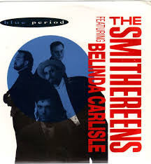 The Smithereens Featuring Belinda Carlisle : Blue Period (7&quot;, Single)