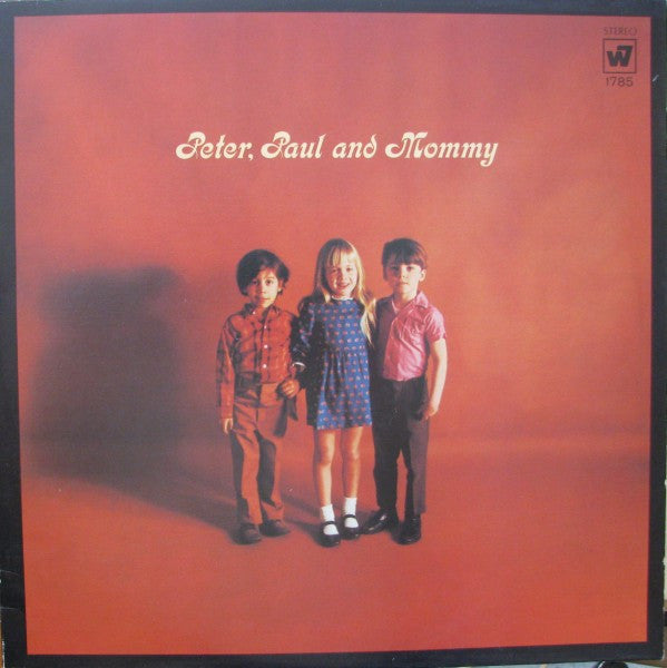 Peter, Paul & Mary : Peter, Paul And Mommy (LP, Album)
