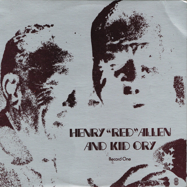 Henry "Red" Allen And  Kid Ory : Henry "Red" Allen And Kid Ory (2xLP, Album, Comp)