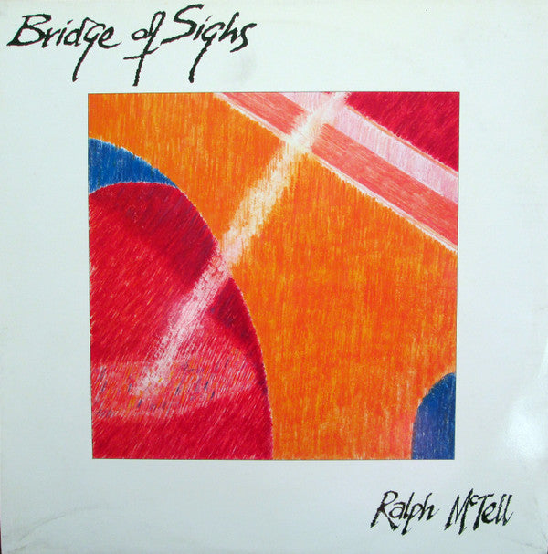 Ralph McTell : Bridge Of Sighs (LP, Album)