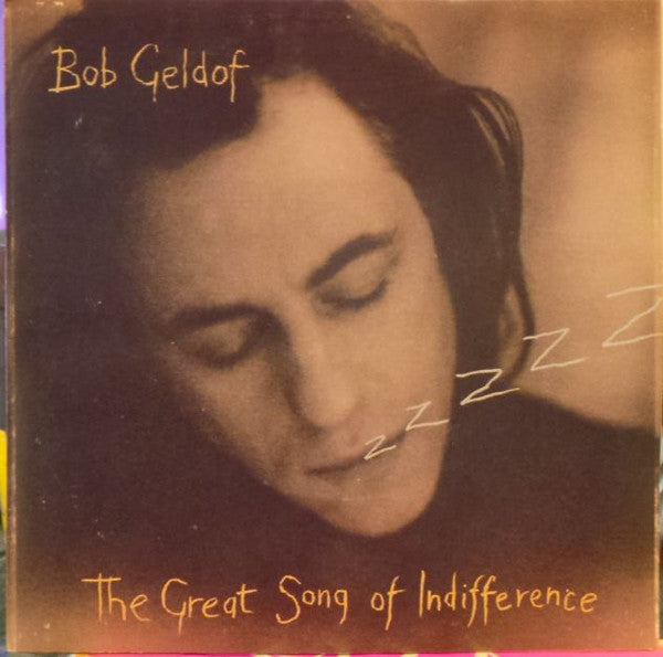 Bob Geldof : The Great Song Of Indifference (7&quot;, Single)