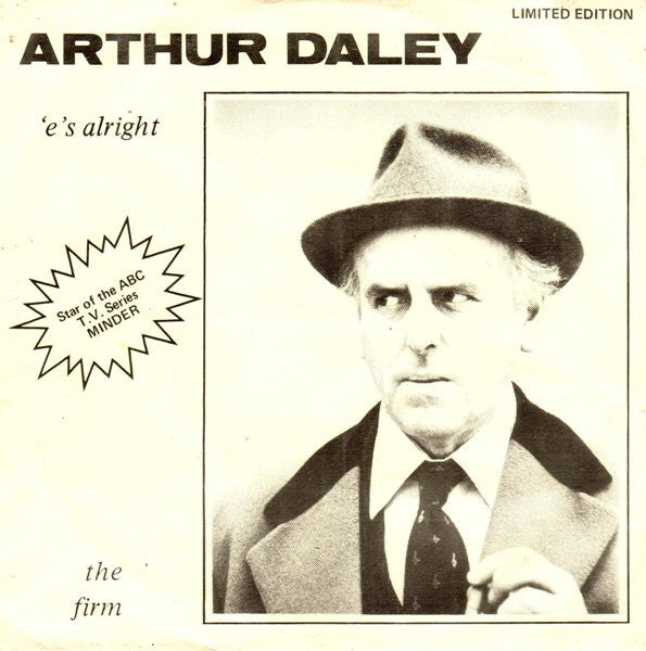 The Firm : Arthur Daley (&#39;E&#39;s Alright) (7&quot;, Single, Ltd)