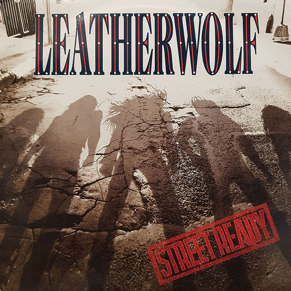 Leatherwolf : Street Ready (LP, Album)