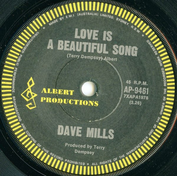 Dave Mills : Love Is A Beautiful Song (7&quot;, Single)