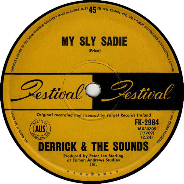 Derrick &amp; The Sounds : My Sly Sadie (7&quot;, Single)