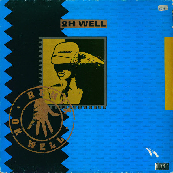 Oh Well : Oh Well (Remix) (12&quot;)