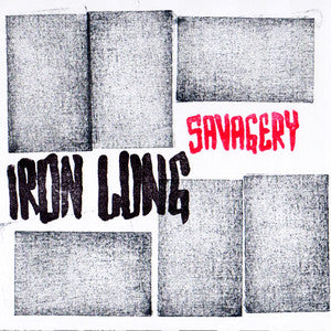 Iron Lung : Savagery (7&quot;, EP, Gre)