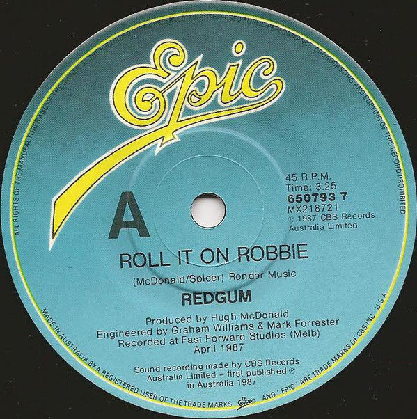 Redgum : Roll It On Robbie (7", Single)