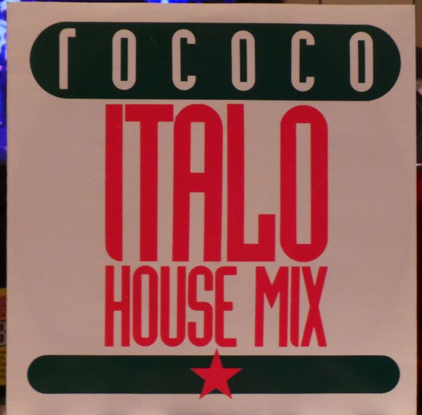 Rococo : Italo House Mix (7", Single)