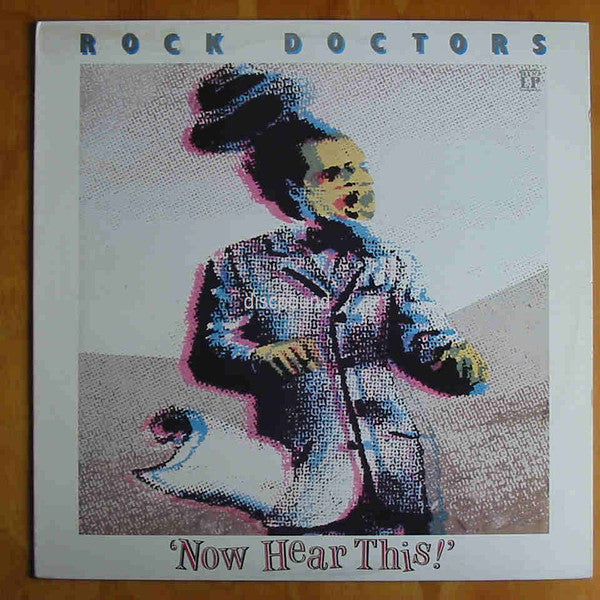 Rock Doctors : Now Hear This (12&quot;, MiniAlbum)