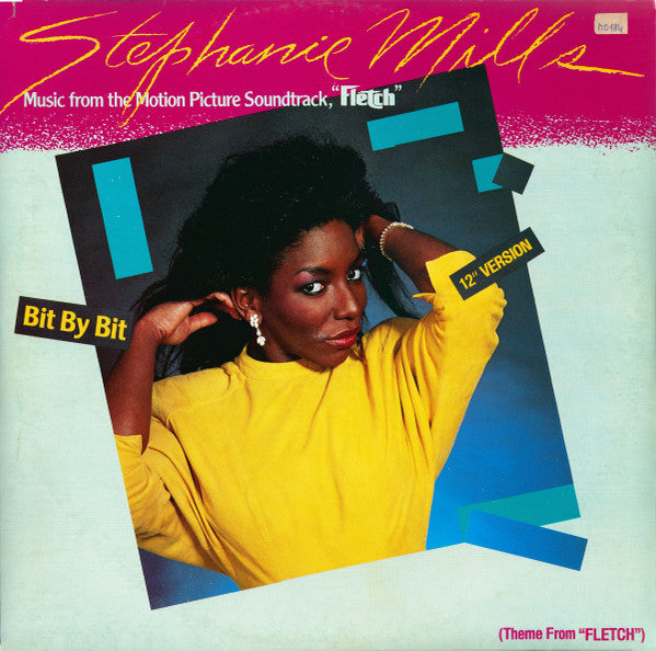 Stephanie Mills : Bit By Bit (Theme From "Fletch") (12")