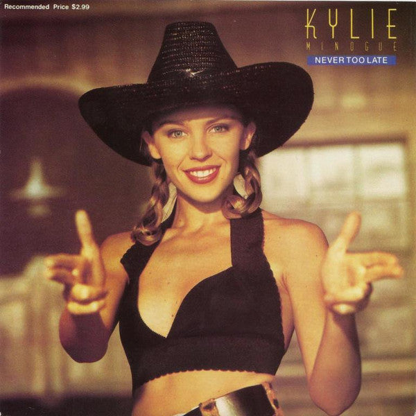 Kylie Minogue : Never Too Late (7&quot;, Ltd)