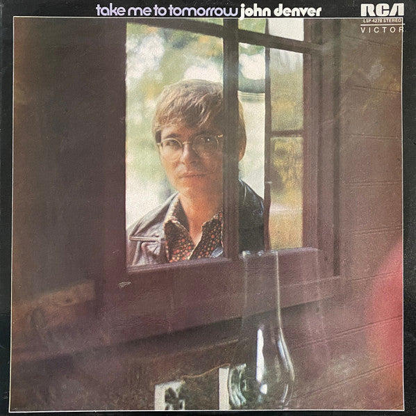 John Denver : Take Me To Tomorrow (LP, Album)