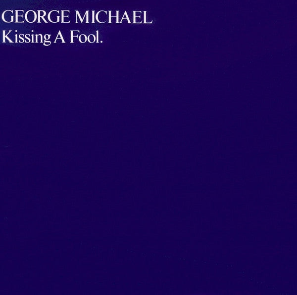 George Michael : Kissing A Fool (7&quot;, Single)