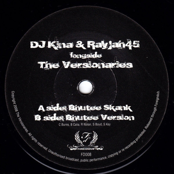 DJ Kina & Rayjah45 + The Versionaries : Bhutee Skank (7")