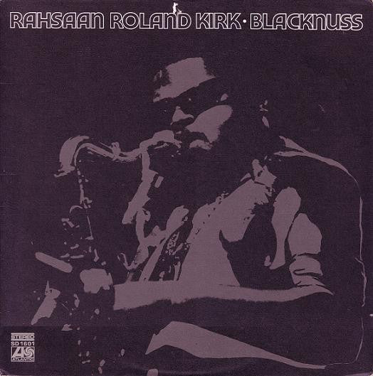 Rahsaan Roland Kirk* : Blacknuss (LP, Album, MO )