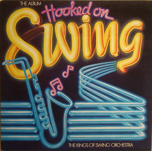 The Kings Of Swing Orchestra : Hooked On Swing, The Album (LP)