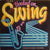 The Kings Of Swing Orchestra : Hooked On Swing, The Album (LP)