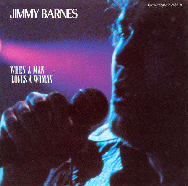 Jimmy Barnes : When A Man Loves A Woman (7&quot;, Single, Ltd)