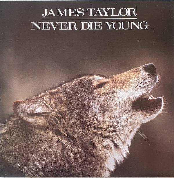 James Taylor (2) : Never Die Young (LP, Album)